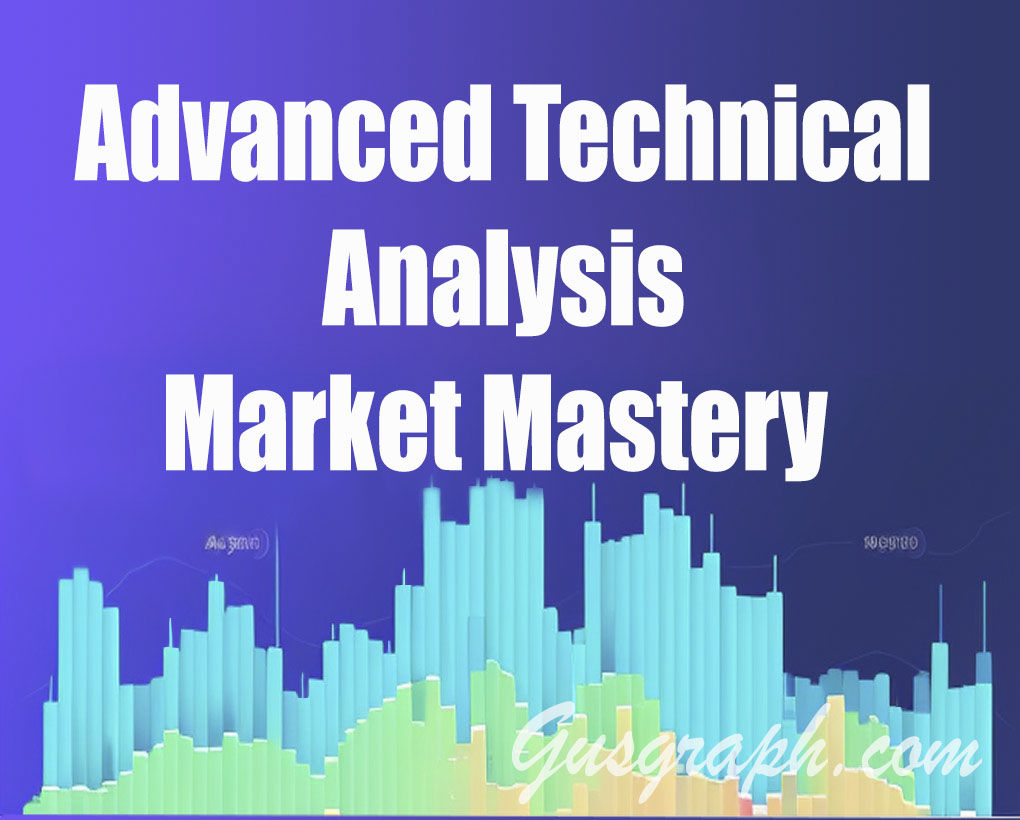  Advanced Technical Analysis & Market Mastery